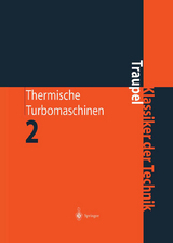 Thermische Turbomaschinen - Traupel, Walter