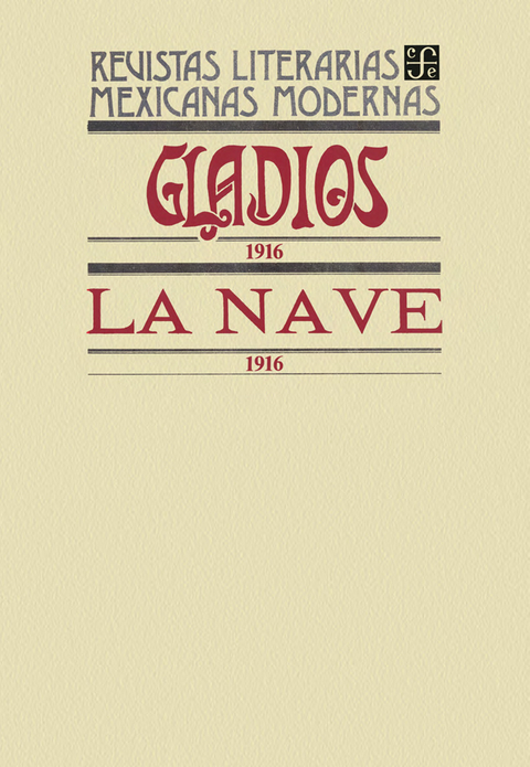 Gladios, 1916. La Nave, 1916 - Varios Autores
