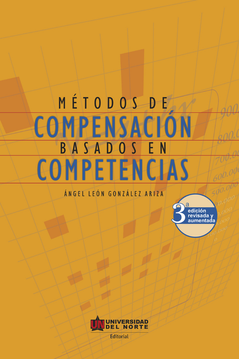 M&eacute;todos de compensaci&oacute;n basados en competencias - &Aacute;ngel Le&oacute;n Gonz&aacute;lez Ariza