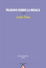 Tratado sobre la resaca - Juan Bas