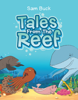 Tales from the Reef - Sam Buck