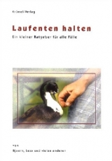 Laufenten halten - Bjoern Clauss, Alexandra Vogel-Reich