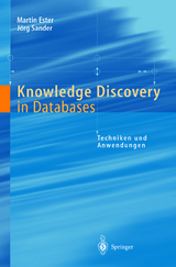Knowledge Discovery in Databases - Martin Ester, Jörg Sander