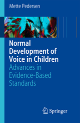 Normal Development of Voice in Children - Mette Pedersen