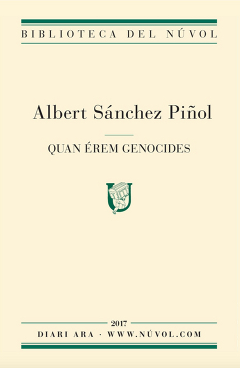 Quan &eacute;rem genocides - Albert S&aacute;nchez Pi&ntilde;ol