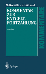 Kommentar zur Entgeltfortzahlung - Michael Worzalla, Ralf S&uuml;llwald