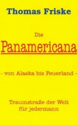 Die Panamericana - Thomas Friske
