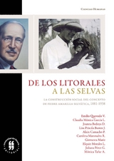 De los litorales a las selvas -  Monica Tafur A,  Emilio Quevedo V,  Joanna Bedoya D,  Juliana Perez G,  Lisa Priscila Bustos J,  Claudia Monica Garcia L,  Elquin Morales L,  Giovanna Matiz,  Alain Camacho P,  Carolina Manosalva R