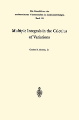 Multiple Integrals in the Calculus of Variations - Charles Bradfield Morrey Jr.