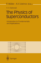 The Physics of Superconductors - V.V. Schmidt