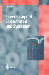 Zuverl&auml;ssigkeit von Ger&auml;ten und Systemen - Alessandro Birolini