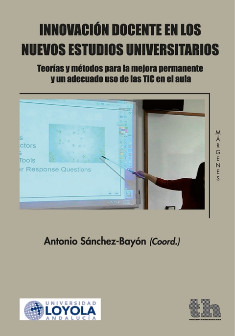 Innovaci&oacute;n docente en los nuevos estudios universitarios - Antonio S&aacute;nchez Bay&oacute;n