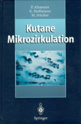 Kutane Mikrozirkulation - Peter Altmeyer, Klaus Hoffmann, Markus St&uuml;cker