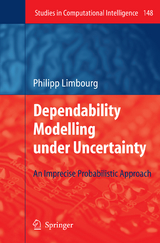 Dependability Modelling under Uncertainty - Philipp Limbourg