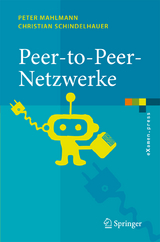 Peer-to-Peer-Netzwerke - Peter Mahlmann, Christian Schindelhauer