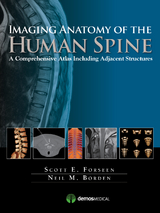 Imaging Anatomy of the Human Spine - Scott E. Forseen, Neil M. Borden