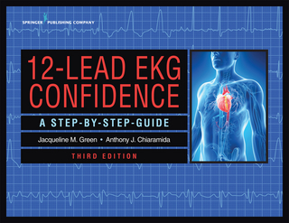 12-Lead EKG Confidence, Third Edition