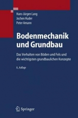 Bodenmechanik und Grundbau - Hans-J&uuml;rgen Lang, Jachen Huder, Peter Amann, Alexander M. Puzrin