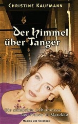 Der Himmel &uuml;ber Tanger - Christine Kaufmann