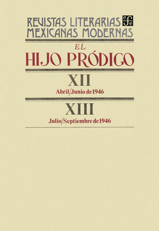 El hijo pródigo XII, abril-junio de 1946 - XIII, julio-septiembre de 1946