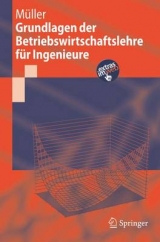Grundlagen der Betriebswirtschaftslehre f&uuml;r Ingenieure - David M&uuml;ller