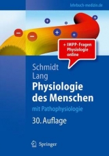 Physiologie des Menschen - Schmidt, Robert F.; Lang, Florian; Heckmann, Manfred