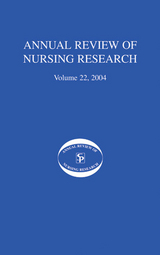 Annual Review of Nursing Research, Volume 22, 2004 - 