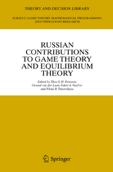 Russian Contributions to Game Theory and Equilibrium Theory - 