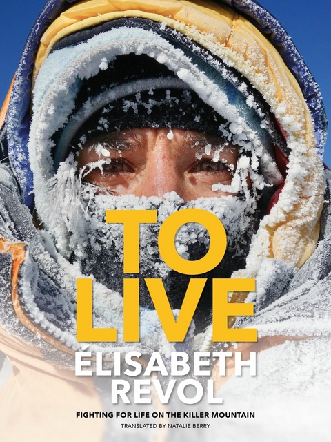 To Live -  Elisabeth Revol
