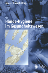 H&auml;nde-Hygiene im Gesundheitswesen - 