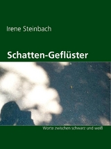 Schatten-Gefl&uuml;ster - Irene Steinbach