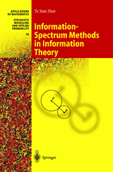 Information-Spectrum Methods in Information Theory - Te Sun Han
