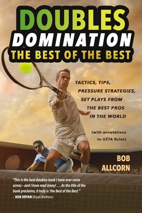 Doubles Domination -  Bob Allcorn
