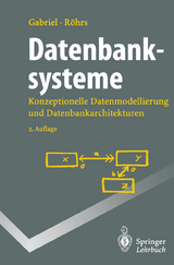 Datenbanksysteme - Roland Gabriel, Heinz-Peter R&ouml;hrs