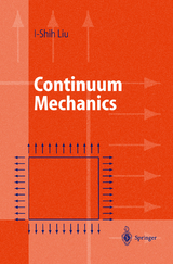 Continuum Mechanics - I-Shih Liu