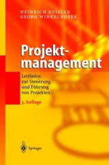 Projektmanagement - Kessler, Heinrich; Winkelhofer, Georg