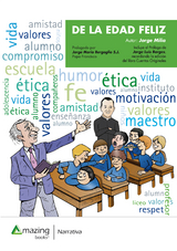 De la edad feliz - Jorge Milia