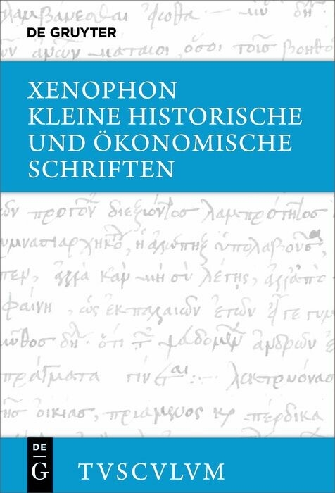 Kleine historische und &ouml;konomische Schriften -  Xenophon