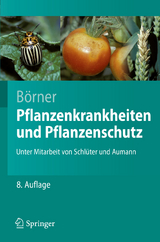 Pflanzenkrankheiten und Pflanzenschutz - Horst B&ouml;rner