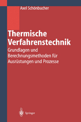 Thermische Verfahrenstechnik - Axel Sch&ouml;nbucher