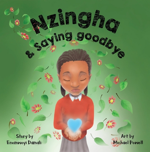 Nzingha and Saying Goodbye - Enomwoyi Damali
