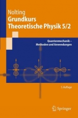Grundkurs Theoretische Physik 5/2 - Wolfgang Nolting