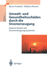 Umwelt- und Gesundheitssch&auml;den durch die Stromerzeugung - 