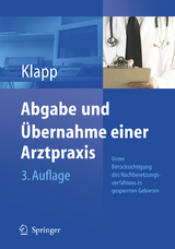 Abgabe und &Uuml;bernahme einer Arztpraxis - Eckhard Klapp