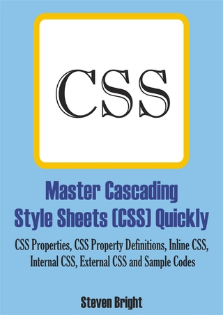 Master Cascading Style Sheets (CSS) Quickly