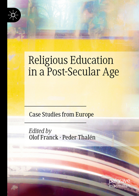 Religious Education in a Post-Secular Age - 