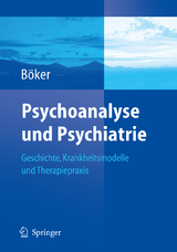 Psychoanalyse und Psychiatrie - 