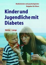 Kinder und Jugendliche mit Diabetes - Peter H&uuml;rter, Karin Lange