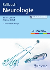 Fallbuch Neurologie - Roland Gerlach, Andreas Bickel