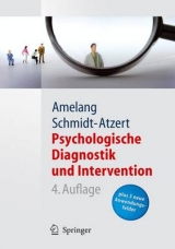 Psychologische Diagnostik und Intervention - Amelang, Manfred; Schmidt-Atzert, Lothar